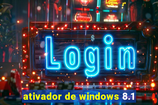 ativador de windows 8.1